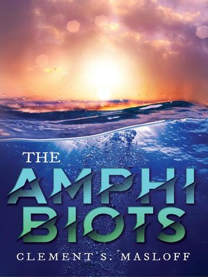 cover image of The AMPHIBIOTS